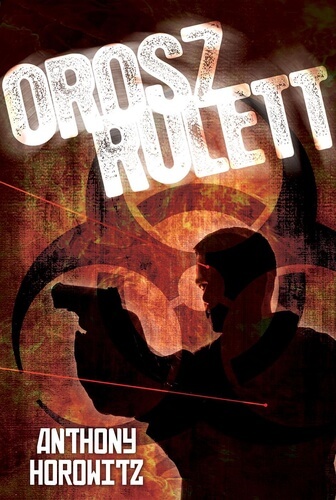 Anthony Horowitz: Orosz rulett olvasónapló